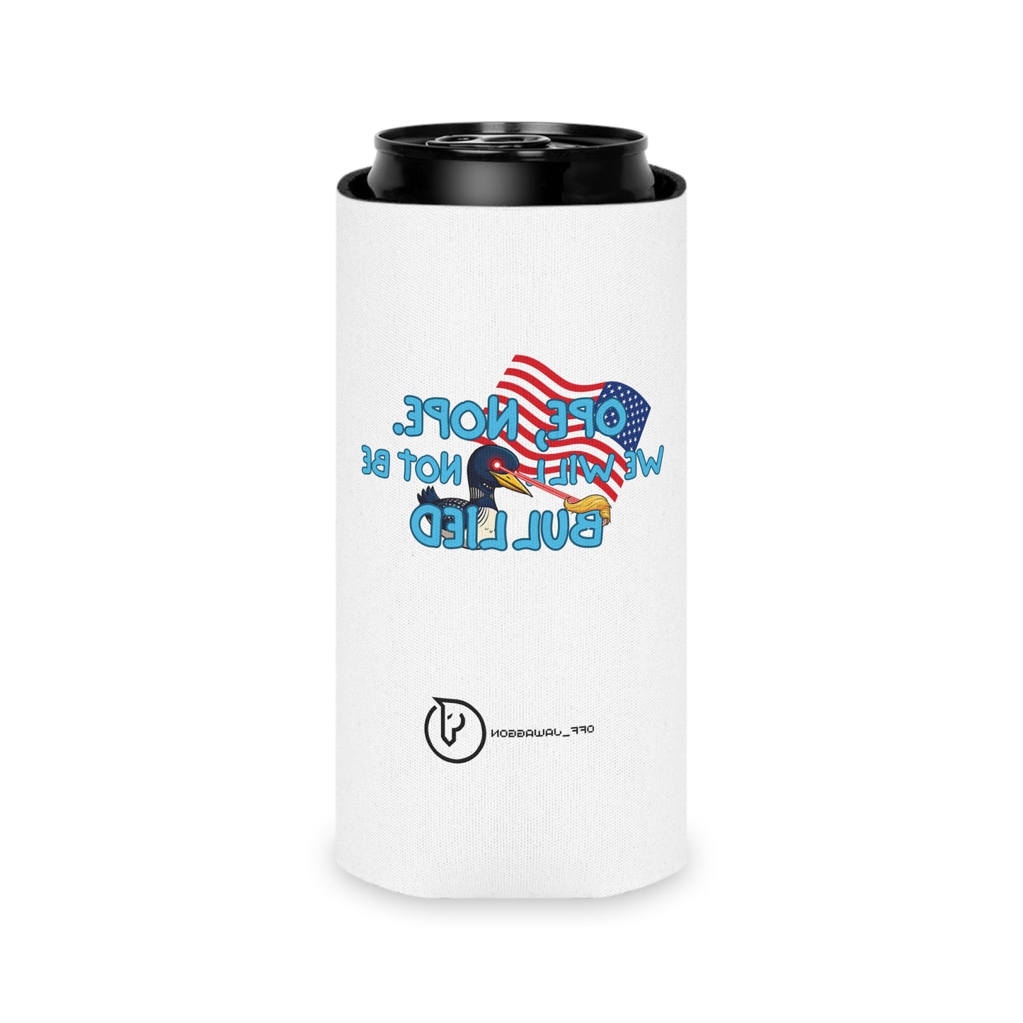 Ope, Nope! Can coozie