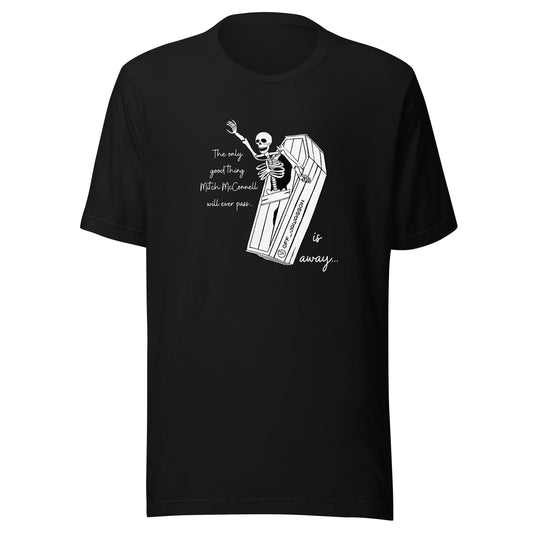 The Only Good Thing Mitch McConnell Will Ever Pass Tee