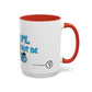 Ope, Nope! Coffee mug