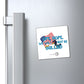 Ope, Nope, magnet