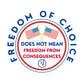 Freedom of Choice Sticker